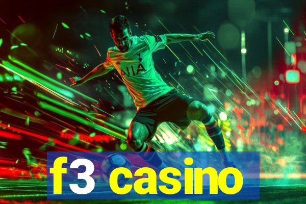 f3 casino